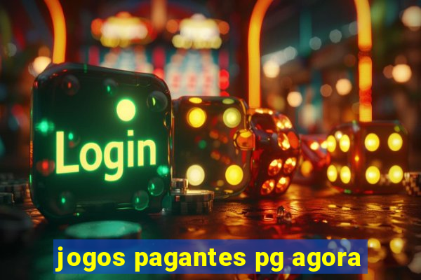 jogos pagantes pg agora